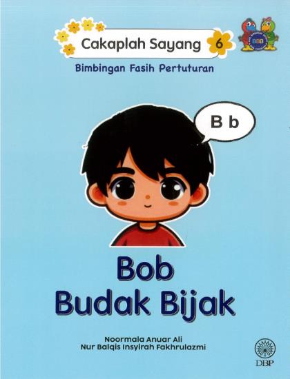 CAKAPLAH SAYANG 6: BOB BUDAK BIJAK - Image 2