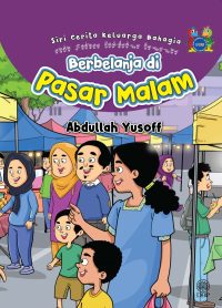 SIRI CERITA KELUARGA BAHAGIA: BERBELANJA DI PASAR MALAM