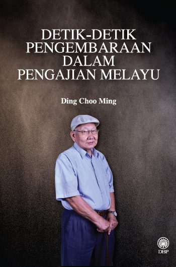 DETIK-DETIK PENGEMBARAAN DALAM PENGAJIAN MELAYU