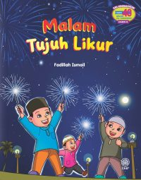 SIRI PENGHAYATAN HADIS 40 IMAM AL-NAWAWI HADIS 5: MALAM TUJUH LIKUR