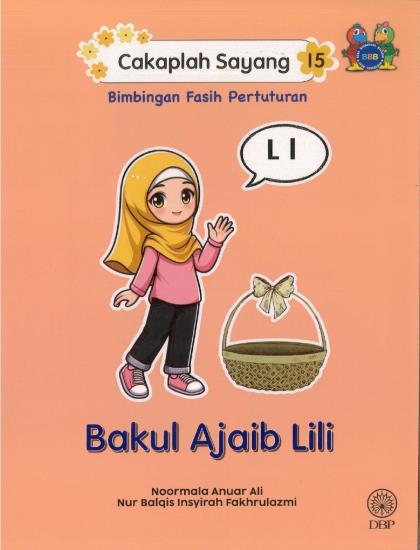 CAKAPLAH SAYANG 15: BAKUL AJAIB LILI - Image 2