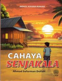 NOVEL KANAK-KANAK: CAHAYA SENJAKALA