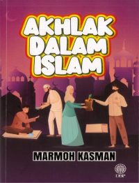 AKHLAK DALAM ISLAM
