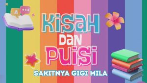 SAKITNYA GIGI MILA