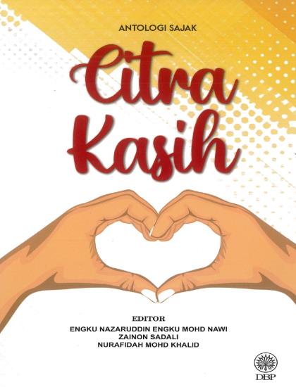 ANTOLOGI SAJAK: CITRA KASIH