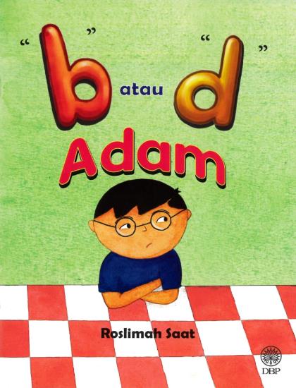 “B” ATAU “D” ADAM