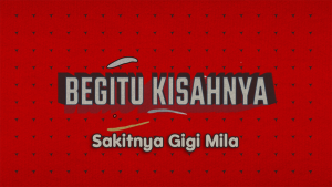 sakitnya gigi mila