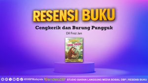 Bg Resensi Cengkerik dan Burung Pungguk oleh Dil Froz Jan 1