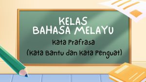 intro kelas bahasa melayu 5