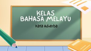 intro kelas bahasa melayu 7