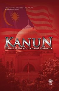 KANUN: JURNAL UNDANG-UNDANG MALAYSIA JILID 38 BIL. 1 JANUARI 2026