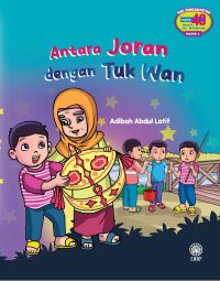 SIRI PENGHAYATAN HADIS 40 IMAM AL-NAWAWI: ANTARA JORAN DENGAN TUK WAN