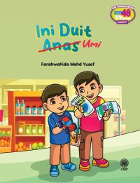 SIRI PENGHAYATAN HADIS 40 IMAM AL-NAWAWI: INI DUIT UMI