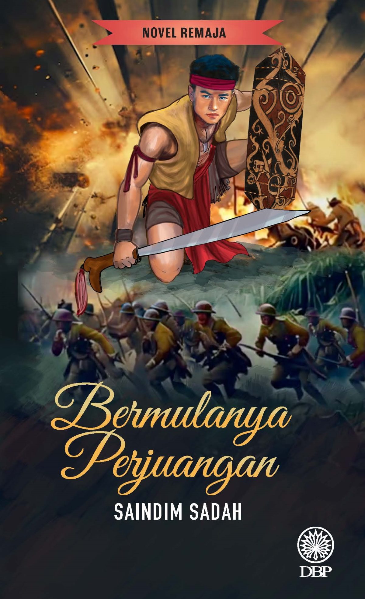 NOVEL REMAJA: BERMULANYA PERJUANGAN