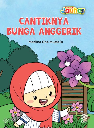 Siri Cilik Jauhar: Cantiknya Bunga Anggerik