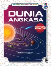 SIRI MUDAHNYA BELAJAR SAINS: DUNIA ANGKASA