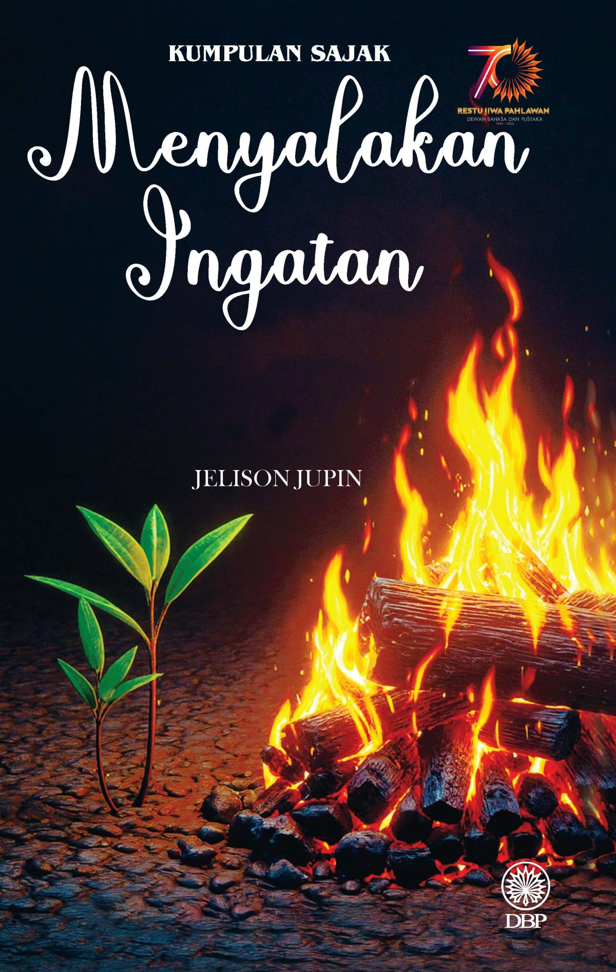 KUMPULAN SAJAK: MENYALAKAN INGATAN