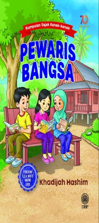 KUMPULAN SAJAK KANAK-KANAK: PEWARIS BANGSA