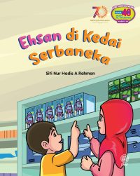 SIRI PENGHAYATAN HADIS 40 IMAM AL-NAWAWI HADIS 16: EHSAN DI KEDAI SERBANEKA