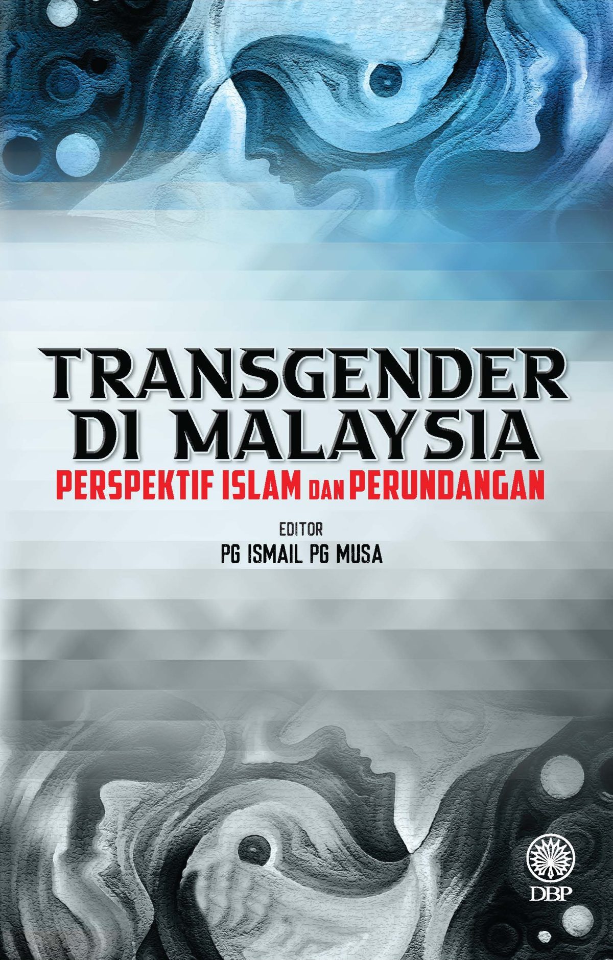 TRANSGENDER DI MALAYSIA: PERSPEKTIF ISALAM DAN PERUNDANGAN