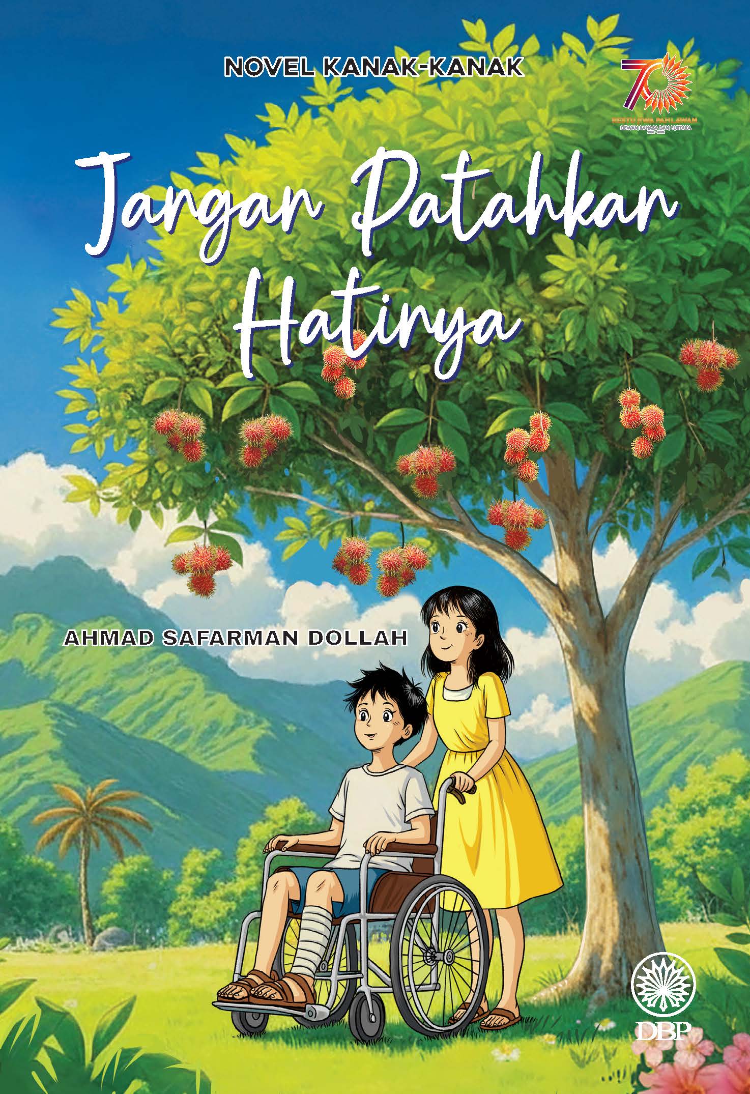 NOVEL KANAK-KANAK: JANGAN PATAHKAN HATINYA