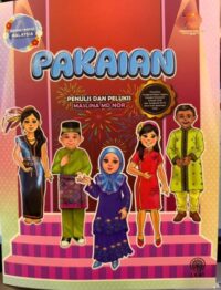WARNA-WARNI MALAYSIA: PAKAIAN