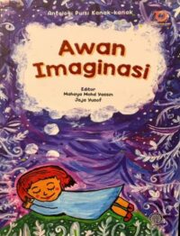 ANTOLOGI PUISI KANAK-KANAK: AWAN IMAGINASI