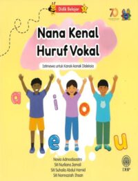 DIDIK BELAJAR 1: NANA KENAL HURUF VOKAL
