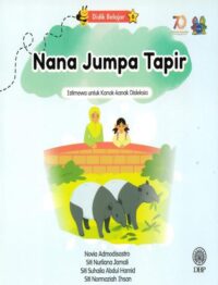 DIDIK BELAJAR 6: NANA JUMPA TAPIR