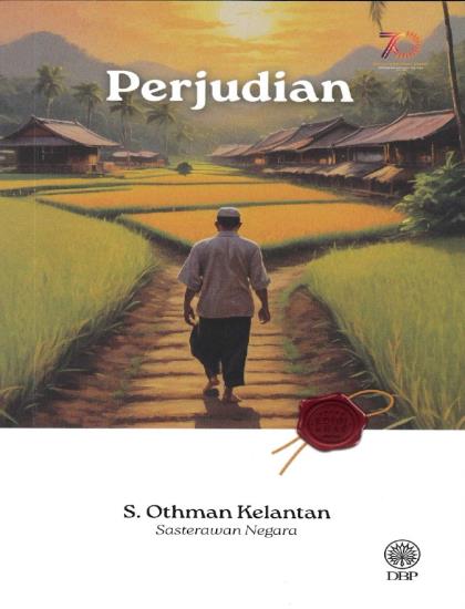 SASTERAWAN NEGARA S. OTHMAN KELANTAN: PERJUDIAN