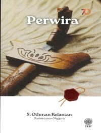 SASTERAWAN NEGARA S. OTHMAN KELANTAN: PERWIRA