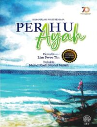 KUMPULAN PUISI REMAJA: PERAHU AYAH